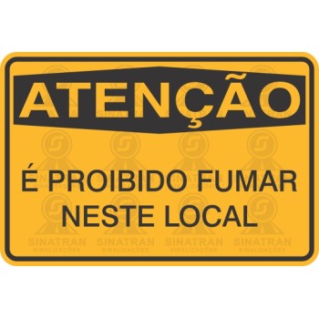 É proibido fumar neste local